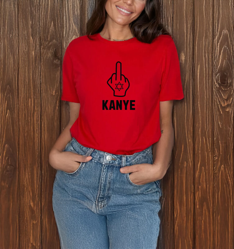 Fuck Kanye Anti Nazi 2025 T-Shirt 8 Fuck Kanye Anti Nazi T-Shirt